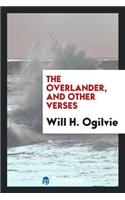 The Overlander, and Other Verses