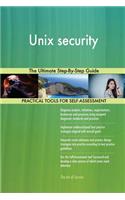 Unix Security the Ultimate Step-By-Step Guide