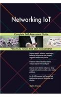 Networking IoT Complete Self-Assessment Guide
