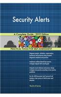 Security Alerts A Complete Guide - 2019 Edition