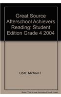 Great Source Afterschool Achievers Reading: Student Edition Grade 4 2004
