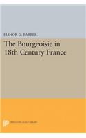 The Bourgeoisie in 18th-Century France