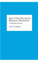 Eric Cyril Bellquist, Berkeley Professor