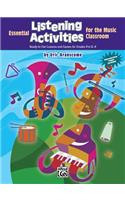 Essential Listening Activities for the Music Classroom