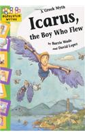 Icarus, the Boy Who Flew: (Hopscotch Myths)