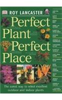 Perfect Plant, Perfect Place