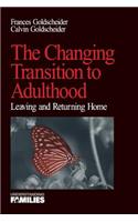 Changing Transition to Adulthood