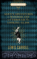 Alice's Adventures in Wonderland and Through the Looking Glass: (Chartwell Classics)