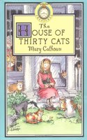Lost Treasures #7: The House of Thirty Cats: Lost Treasures: The House of Thirty Cats - Book #7