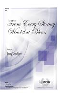 From Every Stormy Wind That Blows