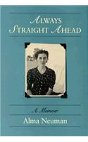Always Straight Ahead: A Memoir(English)