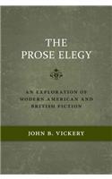 Prose Elegy: An Exploration of Modern American and British Fiction