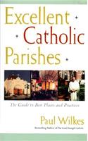 Excellent Catholic Parishes