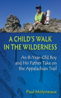 Child's Walk in the Wilderness