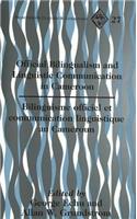 Official Bilingualism and Linguistic Communication in Cameroon- Bilinguisme Officiel Et Communication Linguistique Au Cameroun