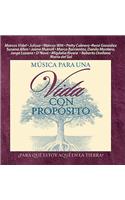 Musica Para Una Vida Con Proposito/ Music for a Meaningful Life