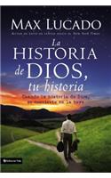 La Historia de Dios, Tu Historia