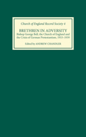 Brethren in Adversity: Bishop George Bell, the Church of England and the Crisis of German Protestantism(Church of England Record Society)