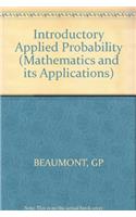 Beaumont Introductory *applied* Probability (Mathematics and its Applications)