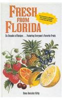 Fresh from Florida: Six Decades of Recipes...Featuring Everyone's Favorite Fruits