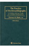 The Practice of Electrocardiography