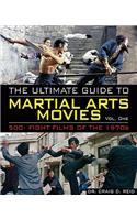 Ultimate Guide to Martial Arts Movies of the 1970s