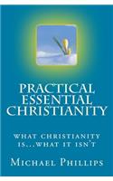 Practical Essential Christianity
