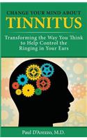 Change Your Mind About Tinnitus
