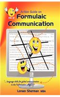 The Action Guide on Formulaic Communication