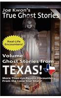 Volume 3: Ghost Stories from Texas: Joe Kwon's True Ghost Stories from Around the World