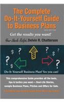 The Complete Do-It-Yourself Guide to Business Plans - 2020 Edition