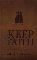 Keep the Faith Vol.1 on Education