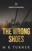 Wrong Shoes
