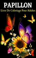 Papillion Livre De Coloriage Pour Adultes