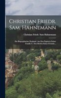 Christian Friedr. Sam. Hahnemann