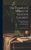 Complete Works Of Gustave Flaubert