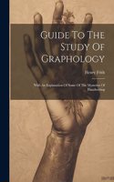 Guide To The Study Of Graphology