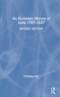 Economic History of India 1707-1857