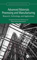 Advanced Materials Processing and Manufacturing