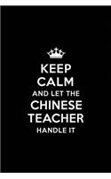 Keep Calm and Let the Chinese Teacher Handle It