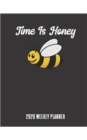 Time Is Honey 2020 Weekly Planner: A 52-Week Calendar For Beekeepers