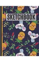 Sketchbook: Cute Koala & Pineapples Kids Sketchbook to Practice Sketching, Drawing, Writing and Creative Doodling