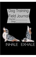 Dog Training Field Journal