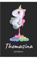 Thomasina - Notizbuch: Individuelles personalisiertes Mädchen & Frauen Namen blanko Regenbogen pupsendes Einhorn Notizbuch. Liniert leere Seiten. Ideal als Uni & coole Sch