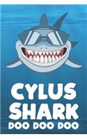 Cylus - Shark Doo Doo Doo: Blank Ruled Name Personalized & Customized Shark Notebook Journal for Boys & Men. Funny Sharks Desk Accessories Item for Writing Primary / Kindergar