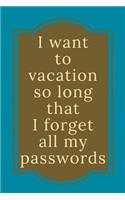 I Want To Vacation