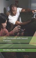 HIV Disclosure with Sexual Partners