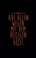 Auf Allen Wegen Mit Dem Heiligen Geist