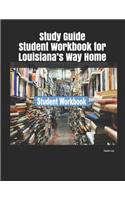 Study Guide Student Workbook for Louisiana's Way Home