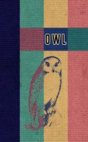 Owl Notebook: Composition Book / Notebook / Journal ( 6 X 9 ), College Ruled / Lined Paper, 120 Pages for Owl Lovers